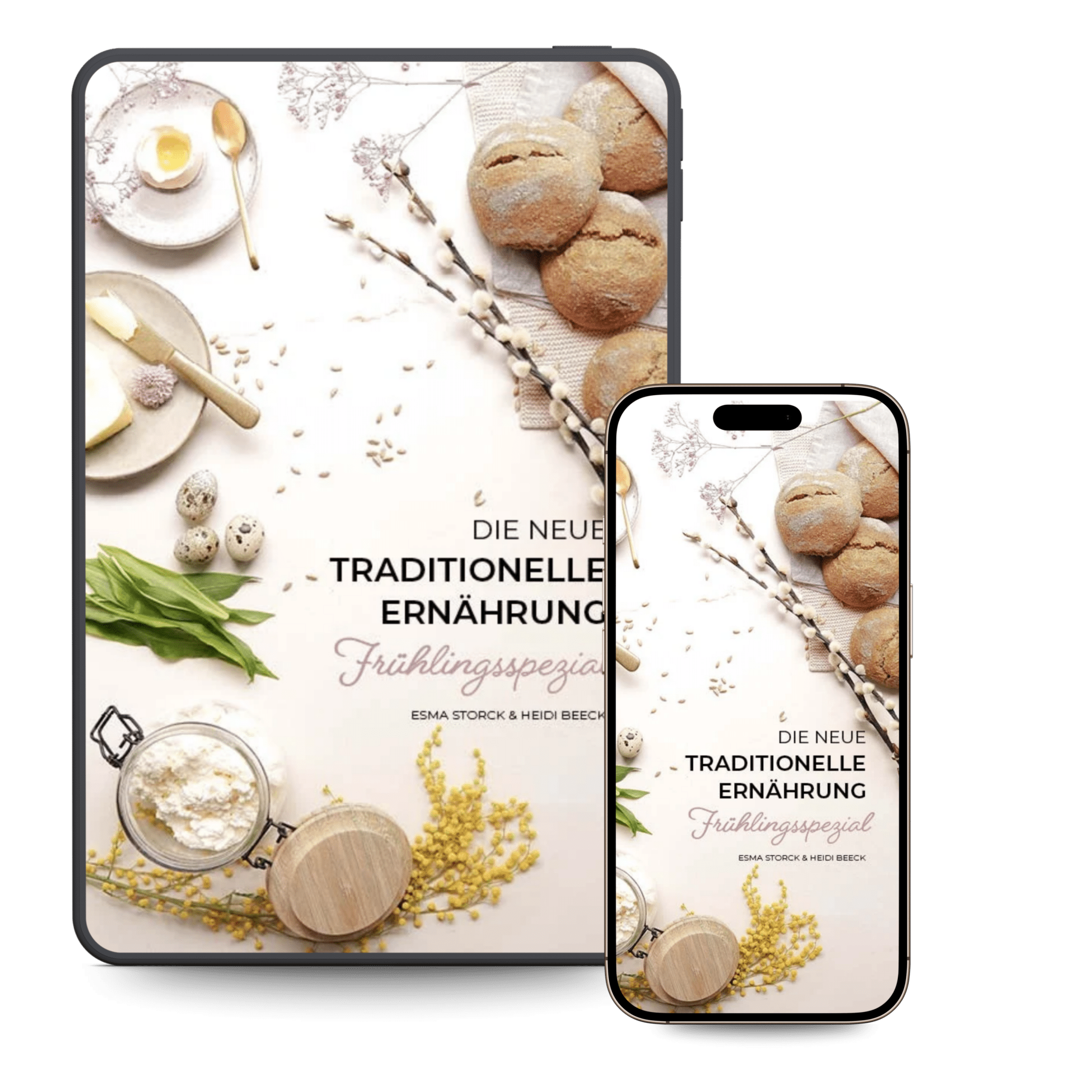 Frühlingsspezial E-Book - Die neue traditionelle Ernährung