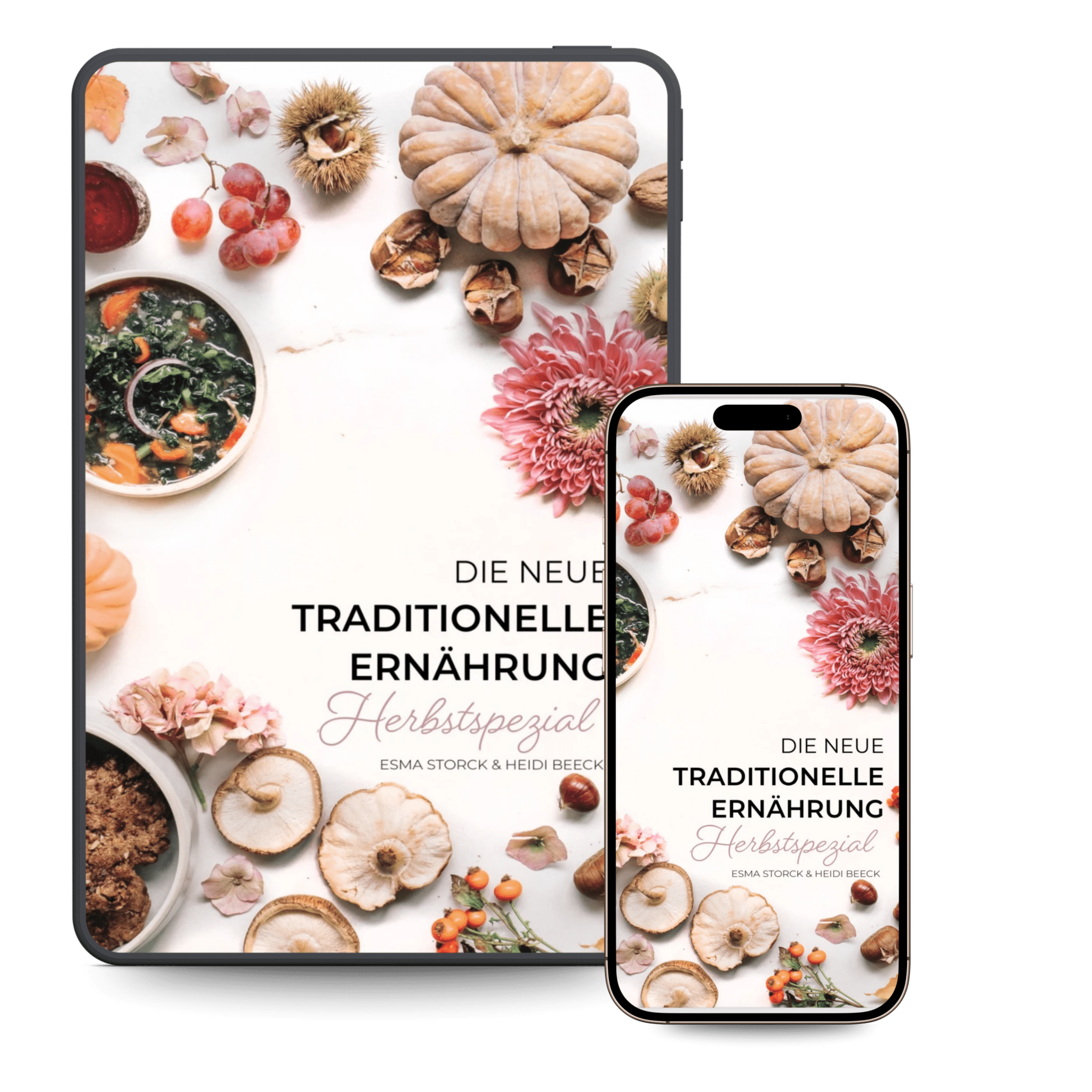 Herbstspezial E-Book - Die neue traditionelle Ernährung