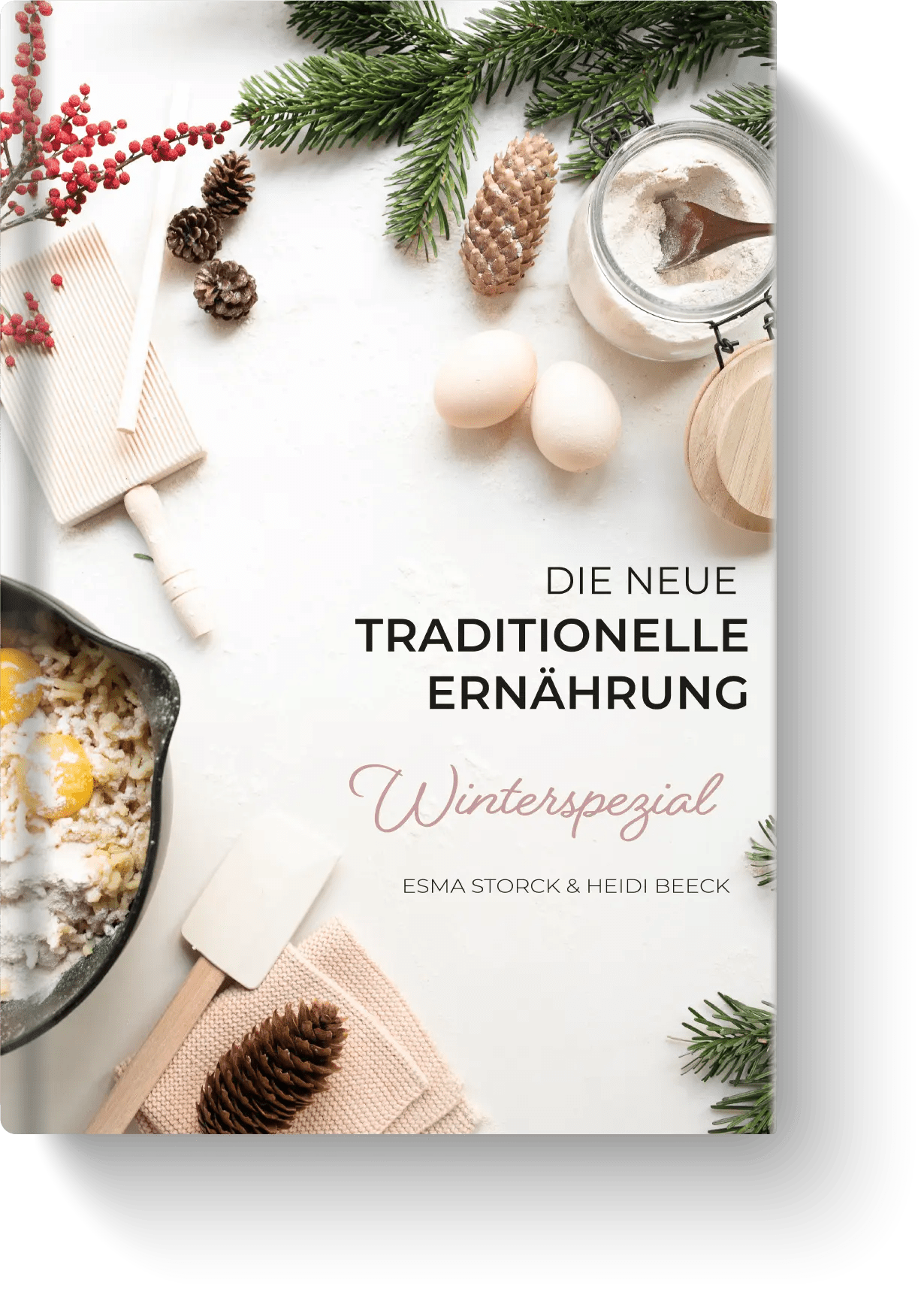 Winterspezial - Die neue traditionelle Ernährung