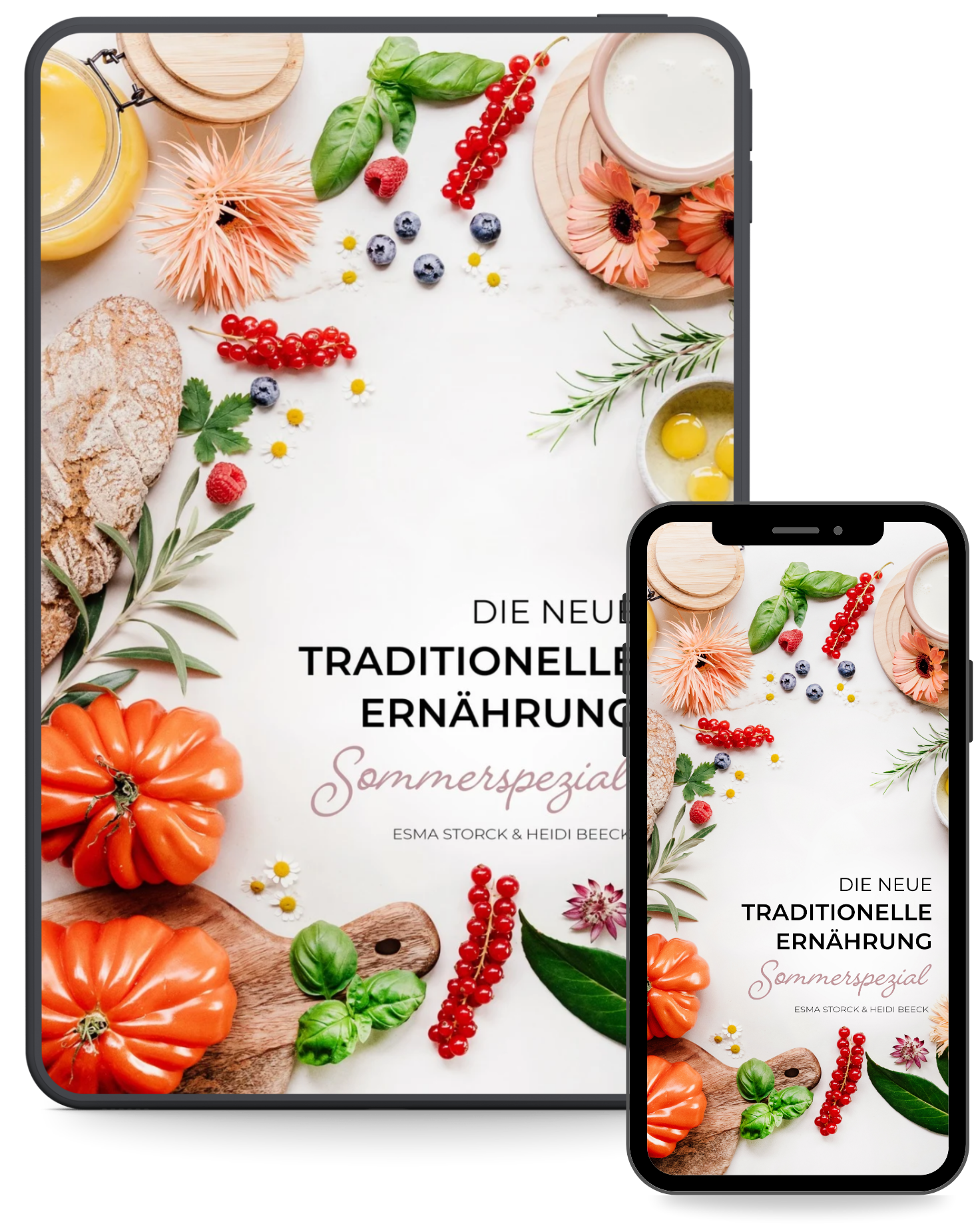 Sommerspezial E-Book - Die neue traditionelle Ernährung