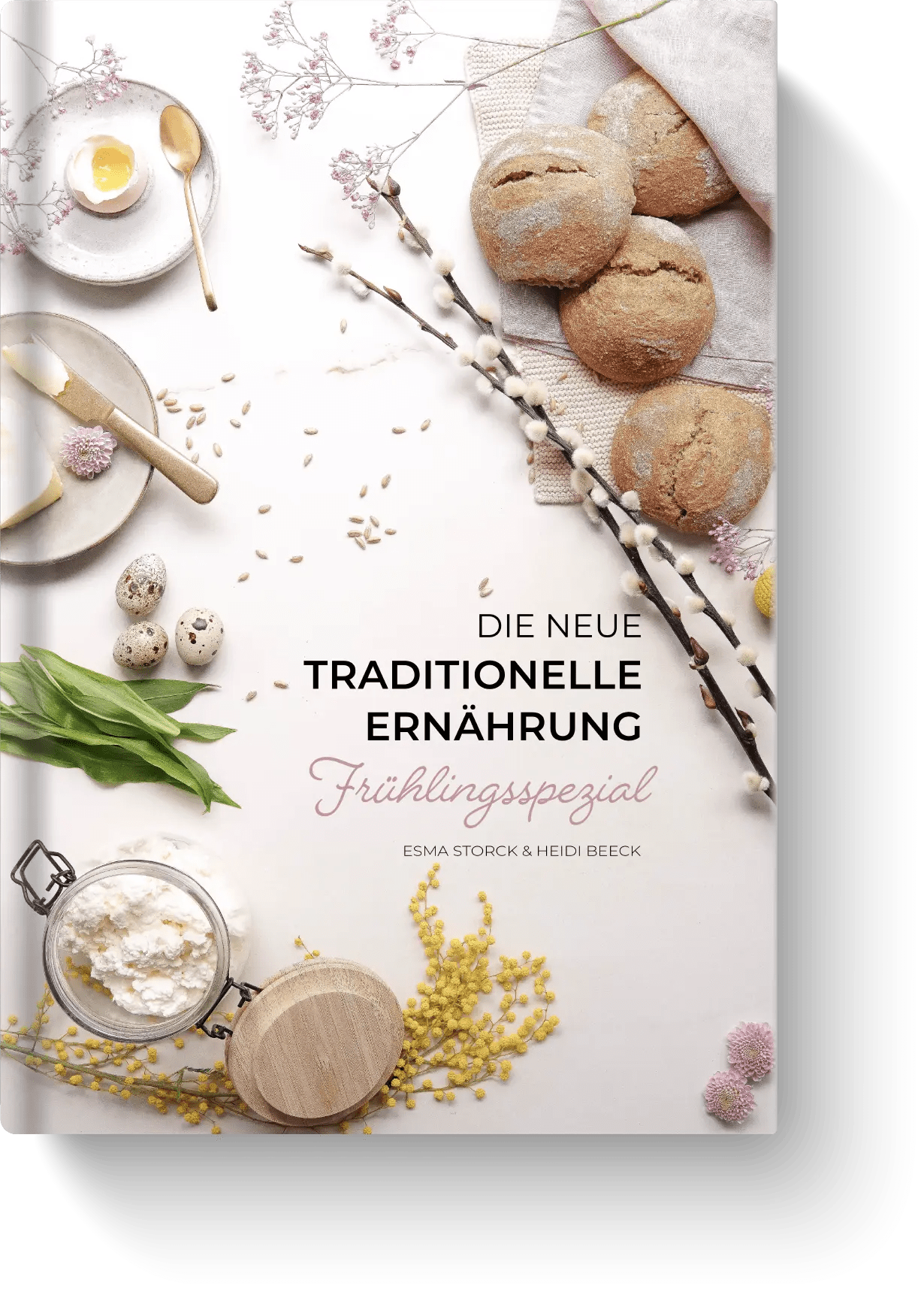 Frühlingsspezial - Die neue traditionelle Ernährung
