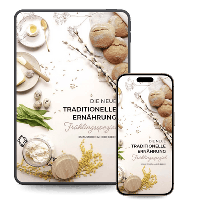 Frühlingsspezial - Die neue traditionelle Ernährung