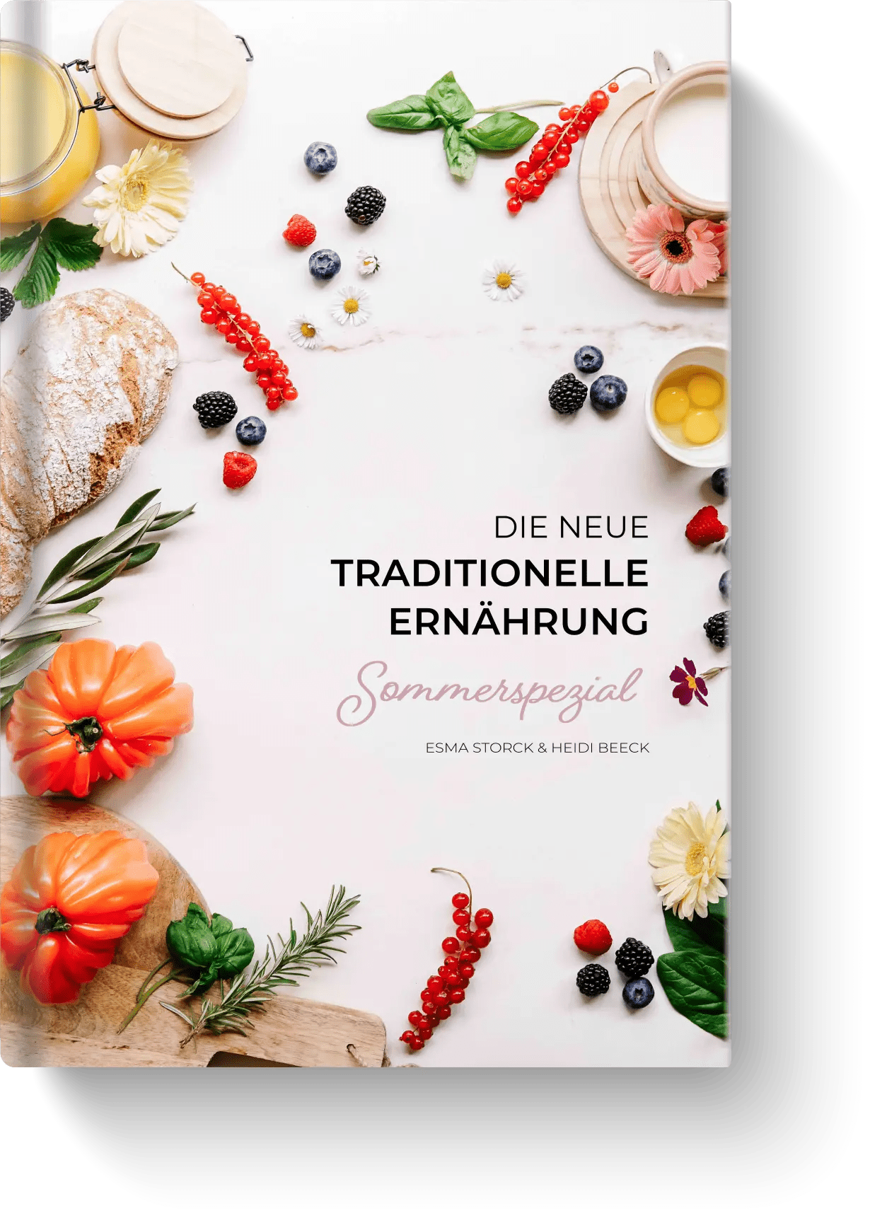 Sommerspezial - Die neue traditionelle Ernährung