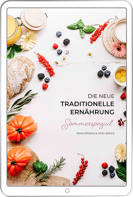 Sommerspezial - Die neue traditionelle Ernährung