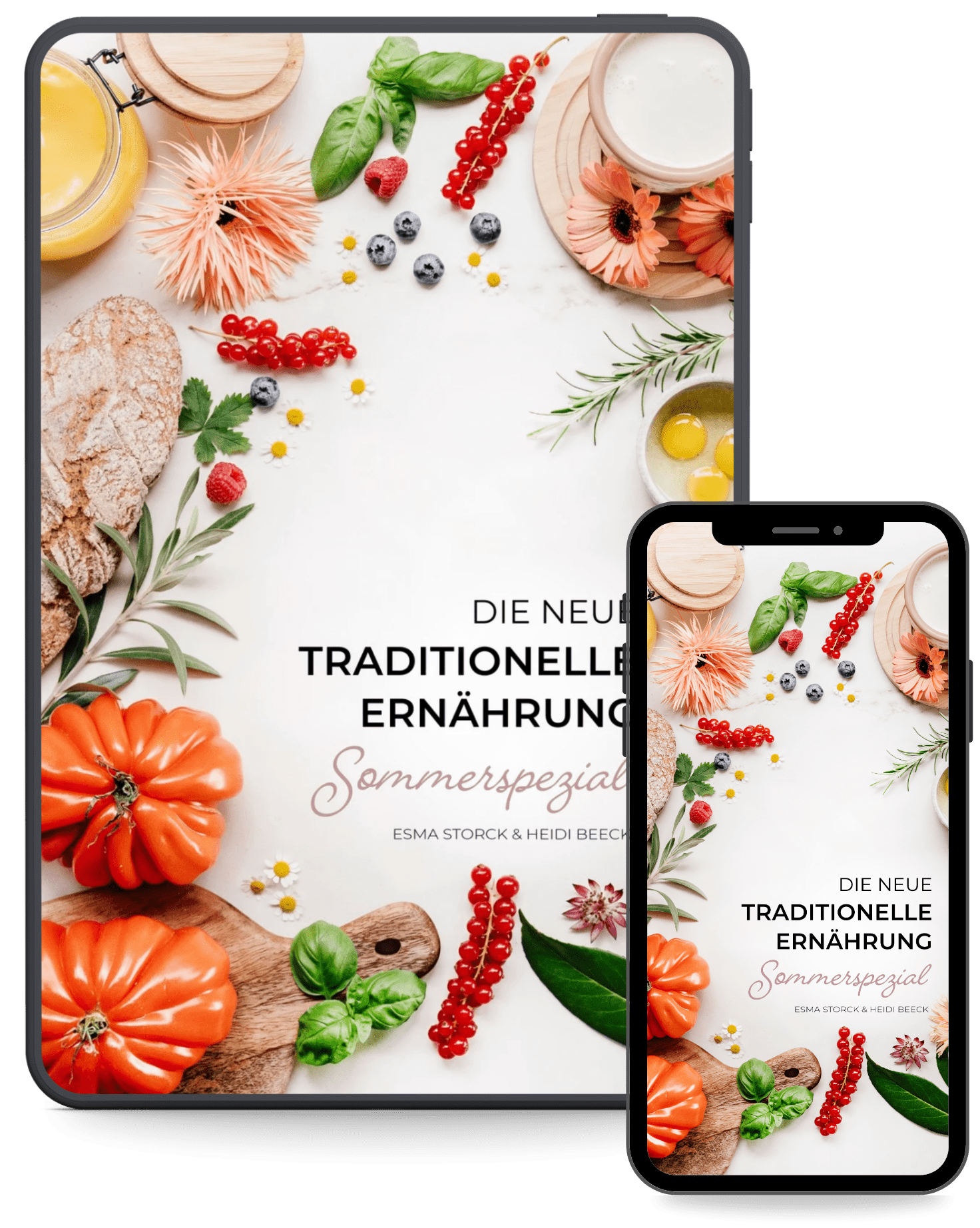 Sommerspezial E-Book - Die neue traditionelle Ernährung