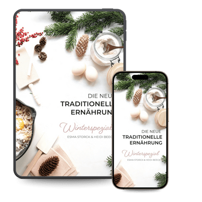 Winterspezial - Die neue traditionelle Ernährung